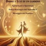 “Ombre e luci di un cammino” di Dino Tropea vincitore del XIII premio Internazionale di Letteratura Italiana Contemporanea.