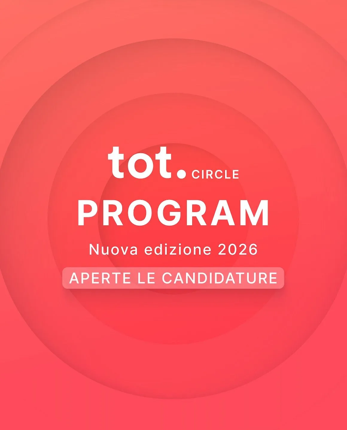 Tot: 2° edizione del programma gratuito di formazione imprenditoriale Tot. Circle