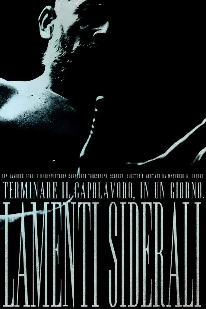 Lamenti Siderali, il nuovo cortometraggio indipendente di Manfredi M. Destro