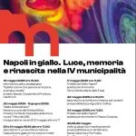 Napoli in Giallo. Luce, memoria e rinascita nella IV Municipalità