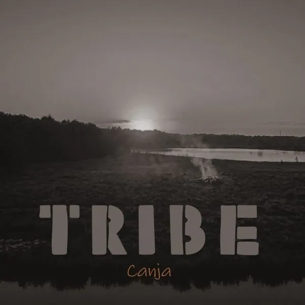 Canja Presenta “TRIBE”: Un Viaggio Sonoro Dall’Isolamento All’Appartenenza