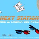 “Next Station: verso il cinema del futuro” — il racconto di un progetto