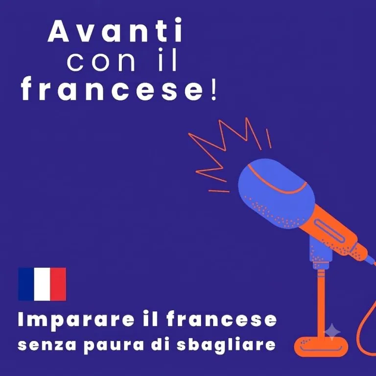 Un podcast per aiutarvi a parlare francese senza paura di sbagliare!